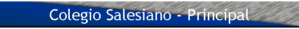 Colegio Salesiano - Principal